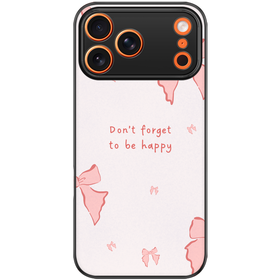 Be Happy Bow Quote Phone Case