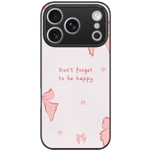 Be Happy Bow Quote Phone Case