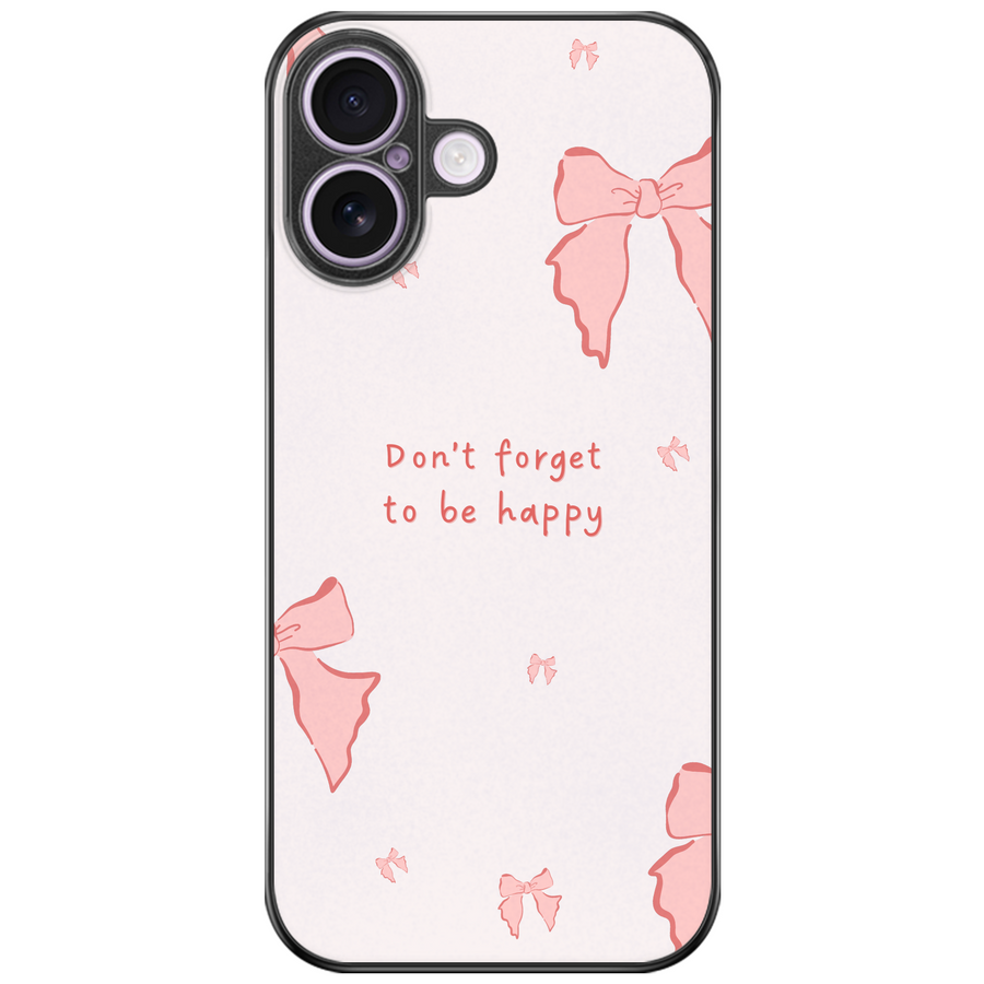 Be Happy Bow Quote Phone Case